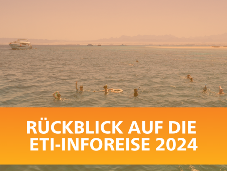 Rückblick auf die  ETI-Inforeise 2024